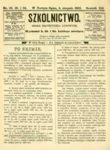 Szkolnictwo : organ nauczycieli ludowych. 1902, R.12, nr 22-24