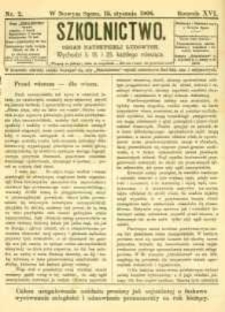 Szkolnictwo : organ nauczycieli ludowych. 1906, R.16, nr 02