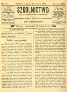 Szkolnictwo : organ nauczycieli ludowych. 1904, R.14, nr 17