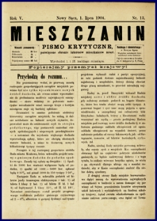 Mieszczanin : pismo krytyczne poświęcone obronie interesów mieszkańców miast. 1904, R.5, nr 13