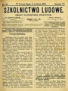 Szkolnictwo Ludowe : organ nauczycieli ludowych. 1894, R.4, nr 10