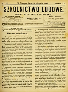 Szkolnictwo Ludowe : organ nauczycieli ludowych. 1894, R.4, nr 22