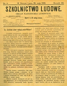Szkolnictwo Ludowe : organ nauczycieli ludowych. 1893, R.3, nr 03