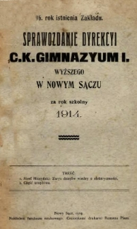 Sprawozdanie dyrekcyi c.k. Gimnazyum I. wyższego w Nowym Sączu za rok szkolny 1914.