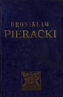 Bronisław Pieracki, generał Brygady, minister Spraw Wewnętrznych, poseł na Sejm, żołnierz, mąż stanu, człowiek.