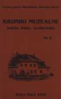 Kroniki muzealne : ludzie, fakty, wydarzenia. Nr 3