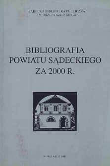 Bibliografia powiatu sądeckiego za 2000 r.