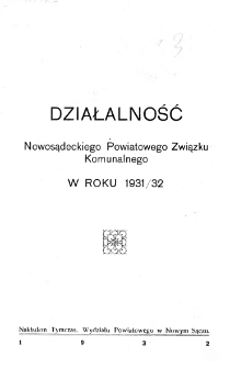 Działalność Nowosądeckiego Powiatowego Związku Komunalnego w roku 1931/32