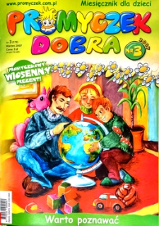 Promyczek Dobra : miesięcznik dla dzieci. 2007, nr 03(173)