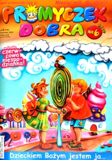 Promyczek Dobra : miesięcznik dla dzieci. 2007, nr 06(176)