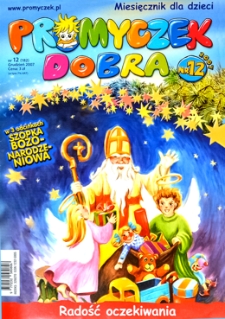 Promyczek Dobra : miesięcznik dla dzieci. 2007, nr 12(182)