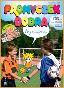 Promyczek Dobra : miesięcznik dla dzieci. 2012, nr 03(232)