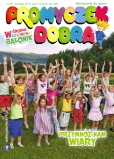 Promyczek Dobra : miesięcznik dla dzieci. 2013, nr 06(247)