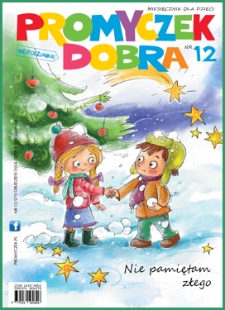 Promyczek Dobra : miesięcznik dla dzieci. 2015, nr 12(275)