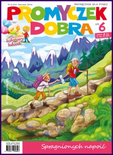 Promyczek Dobra : miesięcznik dla dzieci. 2016, nr 06(281)