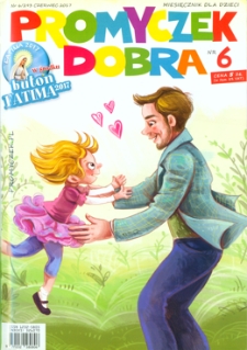 Promyczek Dobra : miesięcznik dla dzieci. 2017, nr 06(293)