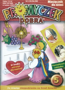 Promyczek Dobra : miesięcznik dla dzieci. 2005, nr 05(152)