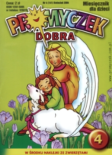 Promyczek Dobra : miesięcznik dla dzieci. 2004, nr 04(141)
