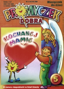 Promyczek Dobra : miesięcznik dla dzieci. 2004, nr 05(142)