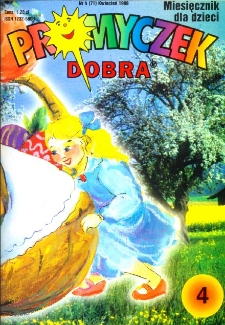 Promyczek Dobra : miesięcznik dla dzieci. 1998, nr 04(71)