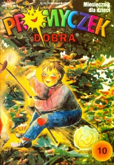 Promyczek Dobra : miesięcznik dla dzieci. 1998, nr 10(76)