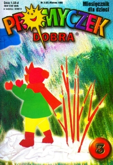 Promyczek Dobra : miesięcznik dla dzieci. 1999, nr 03(81)