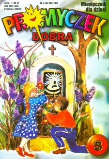 Promyczek Dobra : miesięcznik dla dzieci. 1999, nr 05(83)