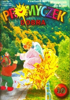 Promyczek Dobra : miesięcznik dla dzieci. 1999, nr 10(88)
