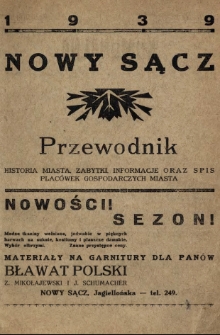 Nowy Sącz : przewodnik : historia miasta, zabytki, informacje oraz spis placówek gospodarczych miasta