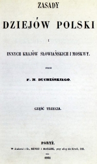 Zasady dziejów Polski i innych krajów słowiańskich i Moskwy. Cz. 3.