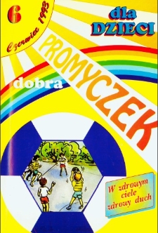 Promyczek Dobra : dla dzieci. 1993, nr 06(18)