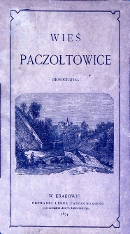 Wieś Paczołtowice : (monografia)
