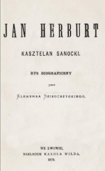 Jan Herbut kasztelan sanocki : rys biograficzny