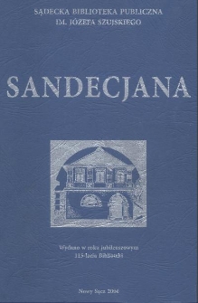 Sandecjana : katalog zbiorów regionalnych Sądeckiej Biblioteki Publicznej im. Józefa Szujskiego w Nowym Sączu. Cz. 2