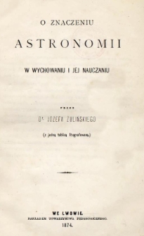 O znaczeniu astronomii w wychowaniu i jej nauczaniu