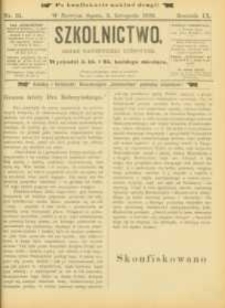 Szkolnictwo : organ nauczycieli ludowych. 1899, R.9, nr 31