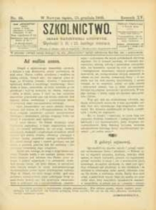 Szkolnictwo : organ nauczycieli ludowych. 1905, R.15, nr 36