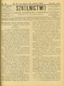 Szkolnictwo : organ nauczycieli ludowych. 1909, R.19, nr 18