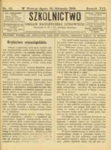 Szkolnictwo : organ nauczycieli ludowych. 1909, R.19, nr 32