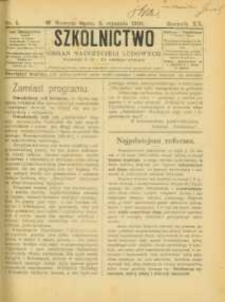 Szkolnictwo : organ nauczycieli ludowych. 1910, R.20, nr 01