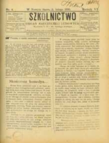 Szkolnictwo : organ nauczycieli ludowych. 1910, R.20, nr 04