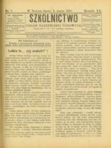 Szkolnictwo : organ nauczycieli ludowych. 1910, R.20, nr 07