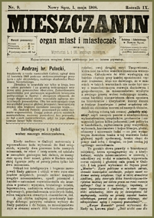 Mieszczanin : organ miast i miasteczek. 1908, R.9, nr 09
