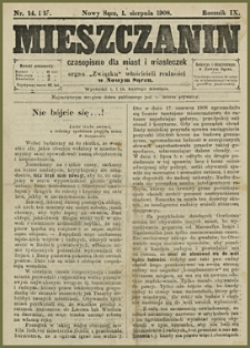 Mieszczanin : czasopismo dla miast i miasteczek i organ "Związku" właścicieli realności w Nowym Sączu. 1908, R.9, nr 14-15