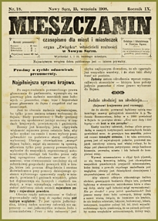 Mieszczanin : czasopismo dla miast i miasteczek i organ "Związku" właścicieli realności w Nowym Sączu. 1908, R.9, nr 18