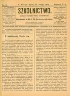 Szkolnictwo : organ nauczycieli ludowych. 1898, R.8, nr 06