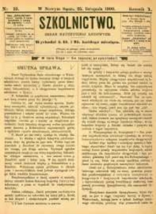 Szkolnictwo : organ nauczycieli ludowych. 1900, R.10, nr 33