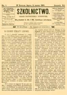 Szkolnictwo : organ nauczycieli ludowych. 1901, R.11, nr 07